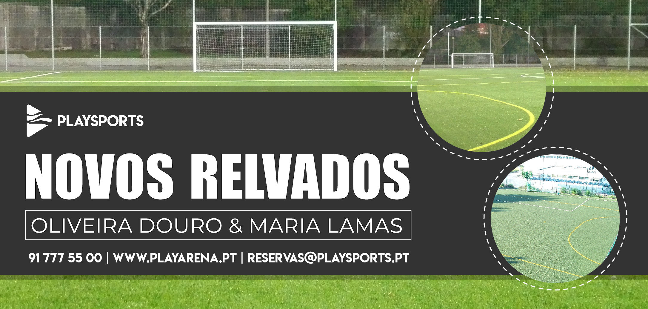 Novos Relvados: Oliveira Douro e Maria Lamas