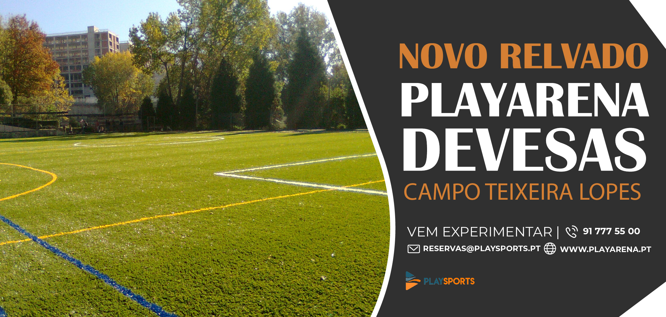 Novo Relvado: Devesas